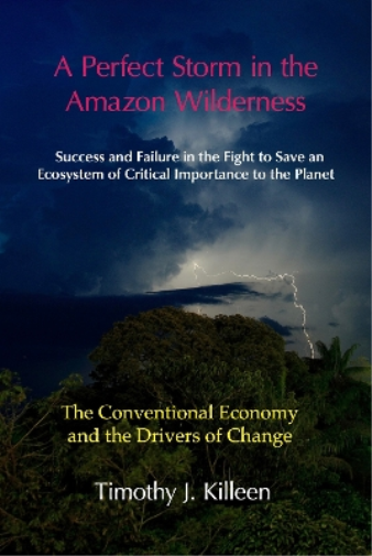 A Perfect Storm in the Amazon Wilderness