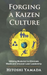 Forging a Kaizen Culture