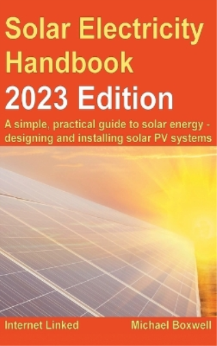 The Solar Electricity Handbook - 2023 Edition