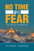No Time for Fear