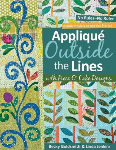 Applique Outside The Lines With Piece O'cake Designs