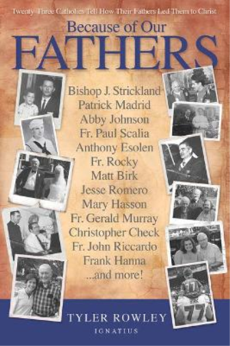 Because of Our Fathers
