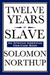Twelve Years a Slave (An African American Heritage Book)