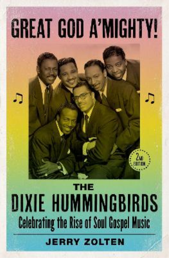 Great God A'Mighty! The Dixie Hummingbirds