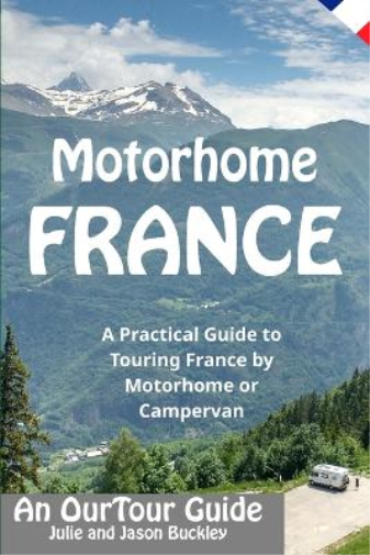 Motorhome France - An OurTour Guide