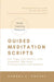 Guided Meditation Scripts