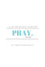 Pray for her