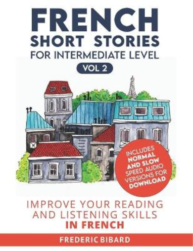 French Short Stories for Intermediate Level + AUDIO Vol 2