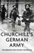 Churchill's German Army