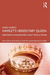 Hamlet’s Hereditary Queen