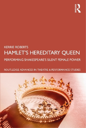 Hamlet’s Hereditary Queen