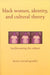 Black Women, Identity, and Cultural Theory