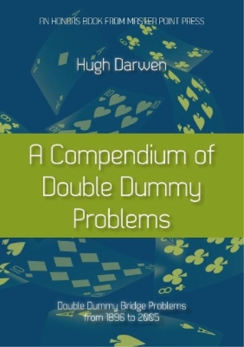 A Compendium of Double Dummy Problems