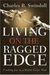 Living on the Ragged Edge