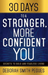 30 Days to a Stronger, More Confident You