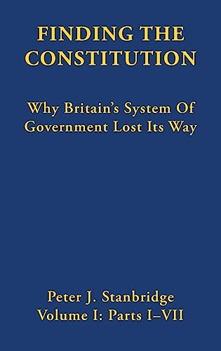 Finding the Constitution (Vol. I)