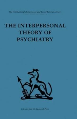 Interpersonal Theory Of Psychiatry