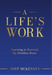 A Life's Work
