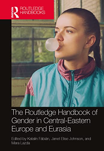 Routledge Handbook Of Gender In Centrale