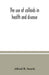 The use of colloids in health and disease