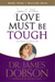 Love Must Be Tough