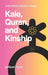 Kale, Quran, and Kinship