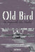 Old Bird. The Irrepressible Mrs Hewlett