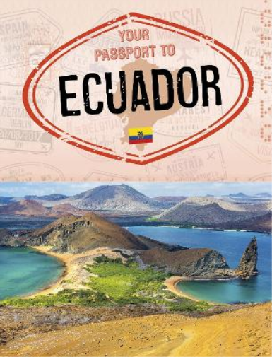 Your Passport to Ecuador