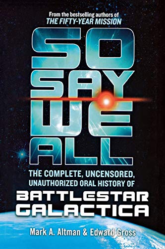 So Say We All
