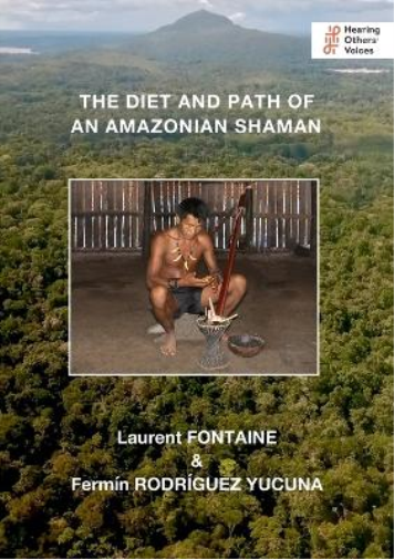 Diet and Path of an Amazonian Shaman