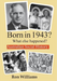 Born in 1943?