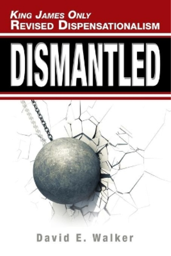 King James Only Revised Dispensationalism