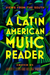 A Latin American Music Reader