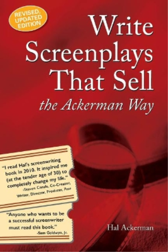 Write Screenplays That Sell: The Ackerman Way