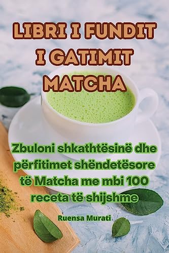 Libri i fundit i gatimit Matcha