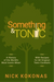 Something and Tonic