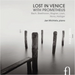 Lost in Venice With Prometheus