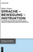 Sprache - Bewegung - Instruktion