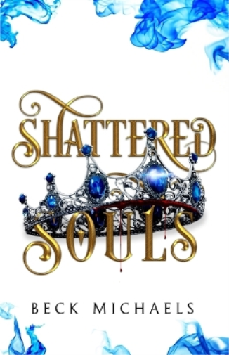 Shattered Souls (GOTM Limited Edition #3)