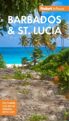 Fodor's InFocus Barbados & St Lucia
