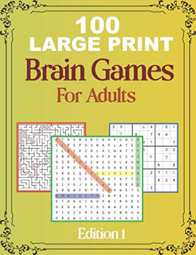 100 Large Print Brain Games For Adult EDITION 1