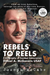 Rebels to Reels