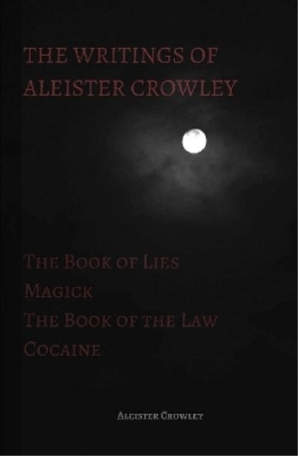 The Writings of Aleister Crowley