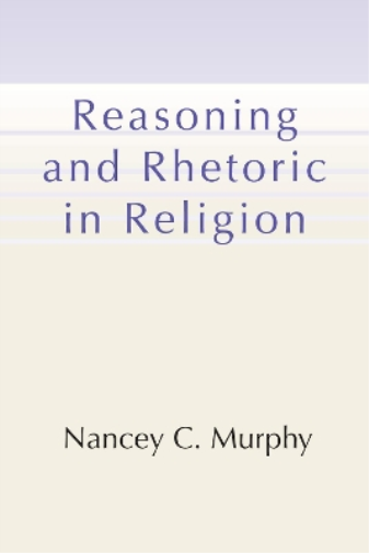 Reasoning and Rhetoric in Religion