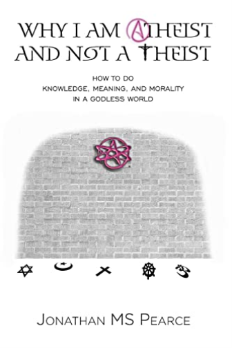 Why I Am Atheist & Not A Theis