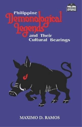 Philippine Demonological Legends and Their Cultural Bearings