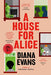 House For Alice