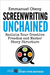 Screenwriting Unchained