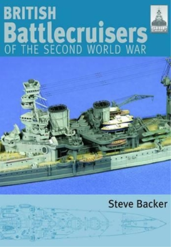 British Battlecruisers of the Second World War: Shipcraft 7