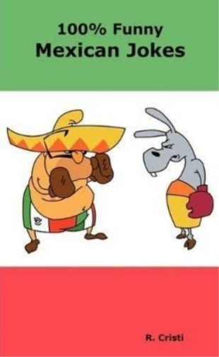 100% Funny Mexican Jokes